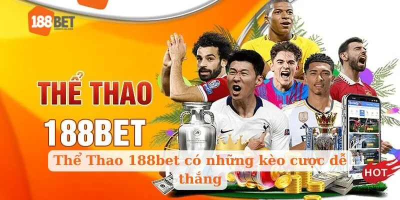Thể Thao 188bet có những kèo cược dễ thắng